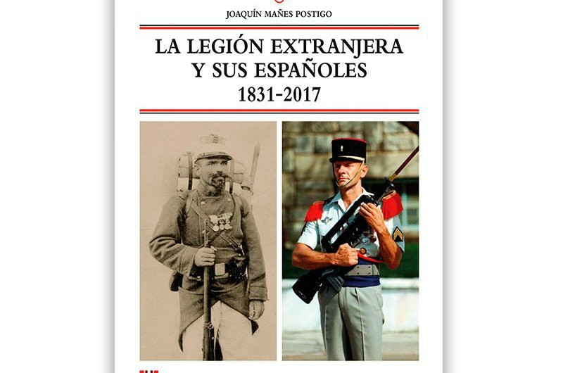 Legión Extranjera y sus españoles 1831-2017